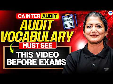 Audit Vocabulary MUST SEE THIS VIDEO BEFORE Exams | CA Inter Audit | CA Aarti Lahoti