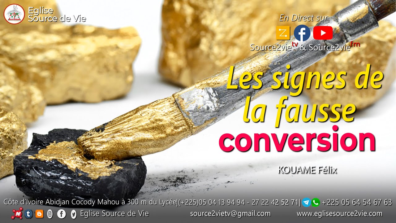 Pst KOUAME FELIX | Les signes de la fausse conversion