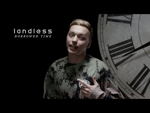 landless - Borrowed Time (OFFICIAL MUSIC VIDEO)