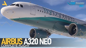 Walkthrough of the Flybywire Airbus A320 Neo in MSFS 2024