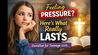 What Really Lasts  A Devotion for Teenage Girls  The Test of Time