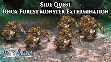 The Legend of Heroes: Trails to Azure | Side Quest 51 - Knox Forest Monster Extermination
