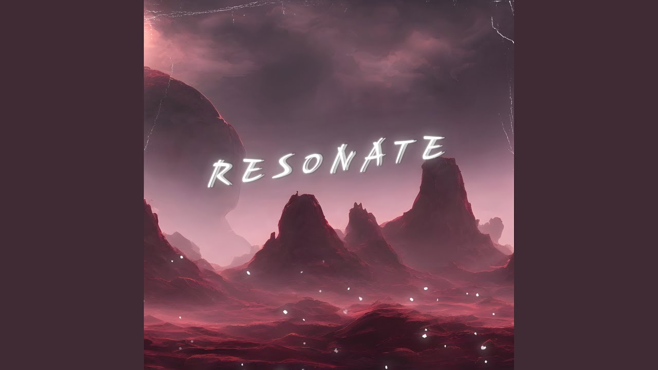 Watch Resonate on YouTube Watch Resonate on YouTube