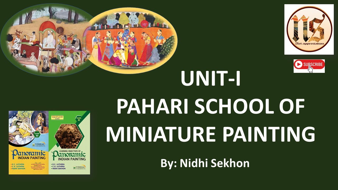 PAHARI SCHOOL OF MINIATURE PAINTING | CLASS 12  PAINTING SCULPTURE GRAPHICS APPLIED | TERM 1|