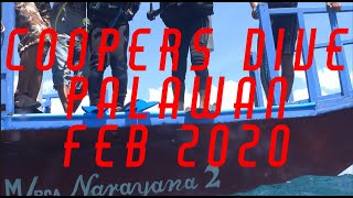 Coopers Dive part 2 Palawan Philippines Feb 2020 -better late than never!