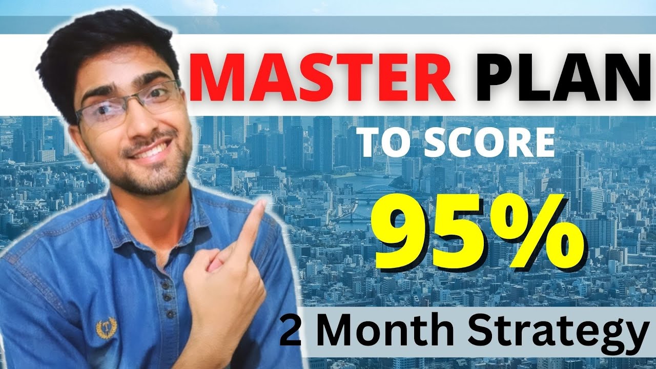 Last 2 months Strategy for Board Exams 🔥|How to score 95% in boards ...