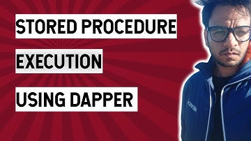 Dapper - Part 10 - Executing Stored Procedures
