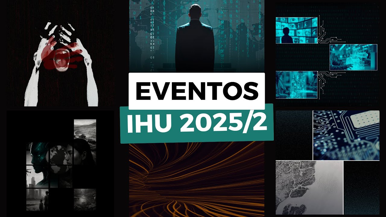 Como pensar e agir hoje? | Eventos IHU 2025/2