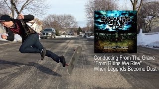 Celebrity Doing the Riffs Episode 79 (Conducting From the Grave - From Ruins We Rise) Wealth