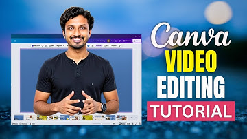 Complete Canva Video Editing Tutorial - From Zero to Pro