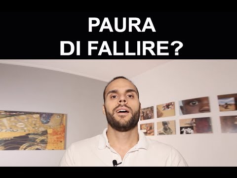La paura di fallire!