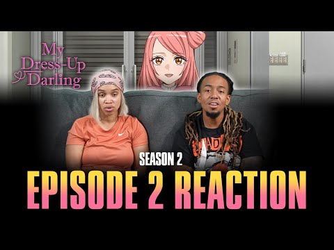 You Can Equip Boobs | My Dress-Up Darling S2 Ep 2 Reaction