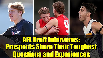 AFL Draft Interviews: Prospects Share Their Toughest Questions and Experiences