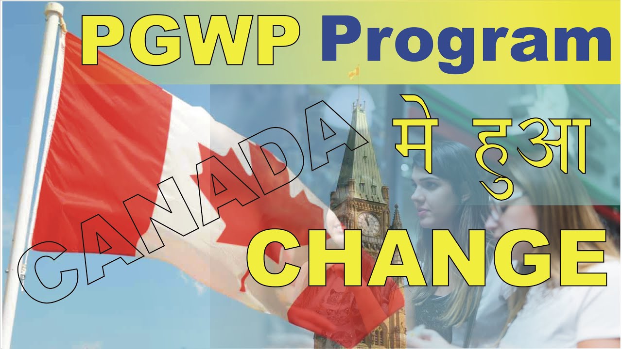 PGWP Program in Canada IRCC new updates Study in Canada YouTube