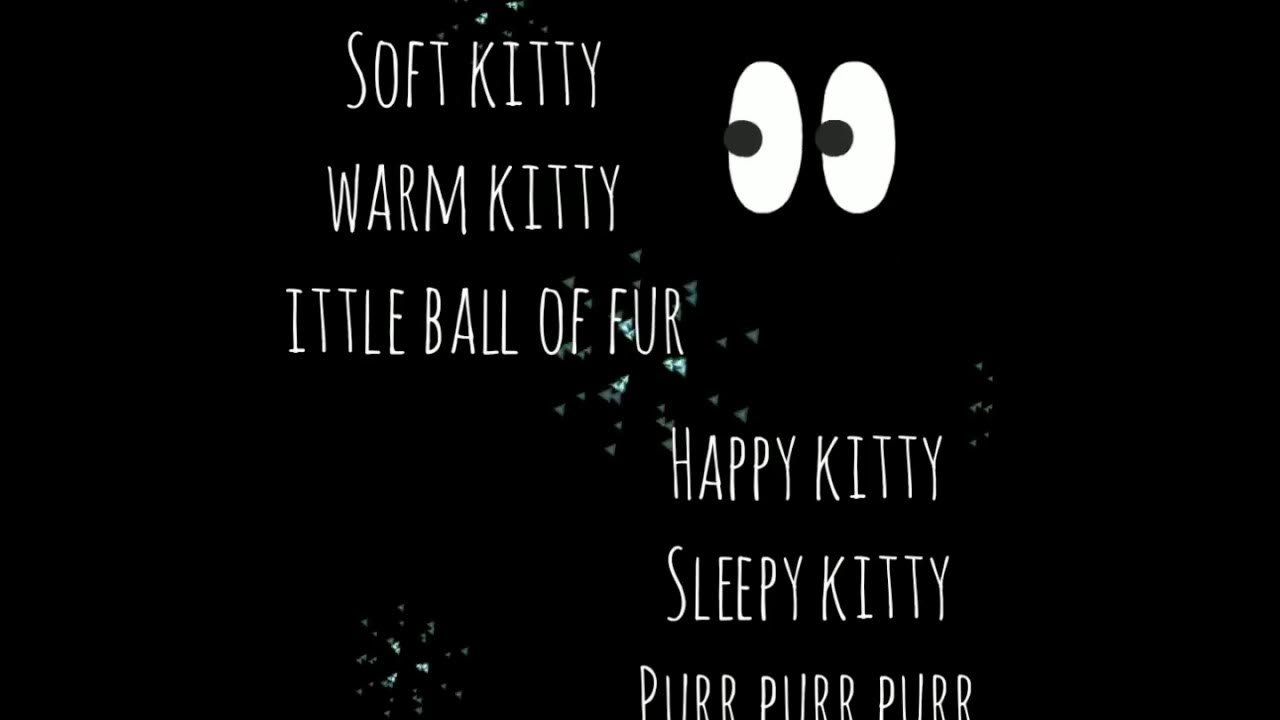 Soft Kitty Warm Kitty Instrumental music with lyrics YouTube