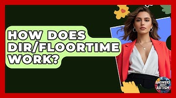 How Does DIR/Floortime Work? - Answers About Autism
