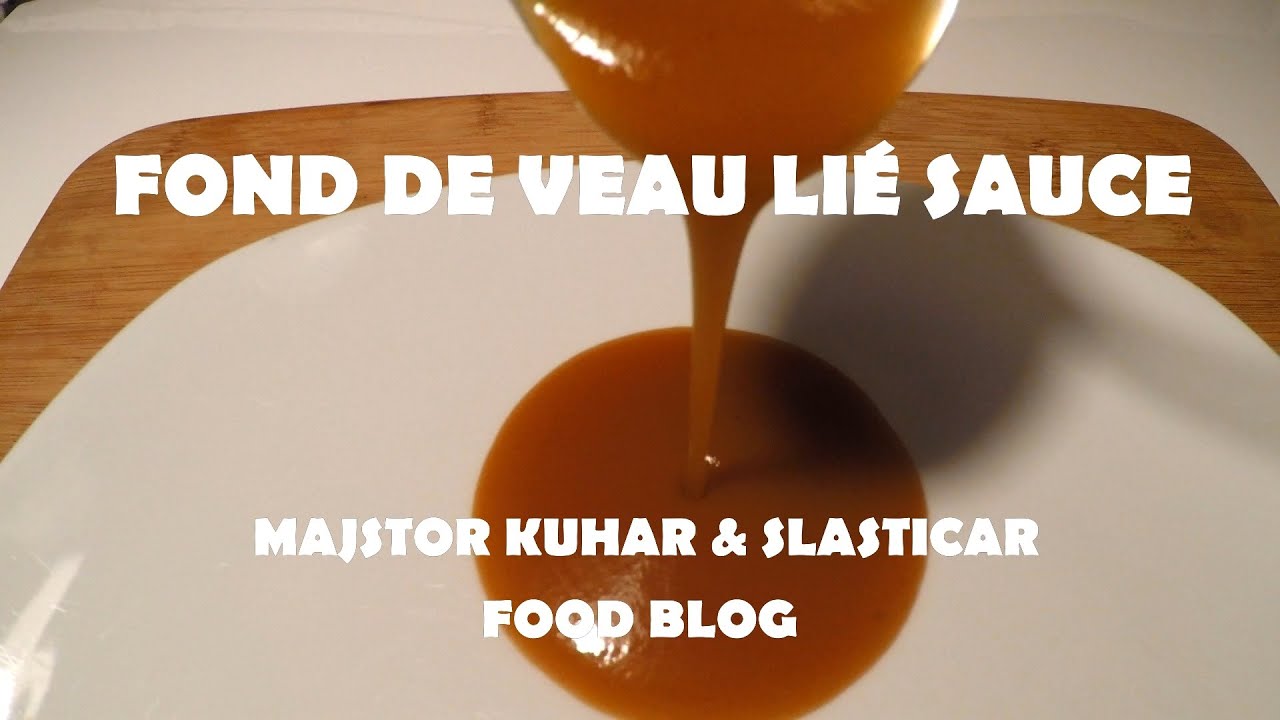 Fond de veau lié sauce recipe - YouTube