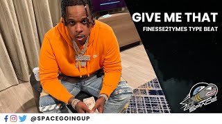 [FREE] Finesse2tymes x MoneyBagg Yo Type Beat 2022 | "Give Me That"