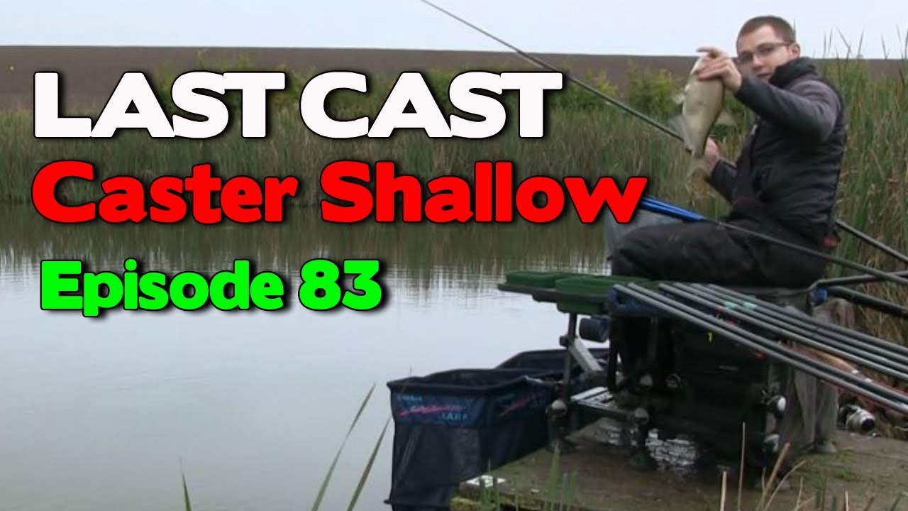 LAST CAST Match Scenario Fishing Caster Shallow e83 Match Fishing