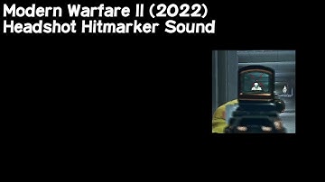 Modern Warfare II Headshot Hitmark Sound Effect