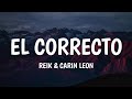 Reik Carin Leon El Correcto Letra Lyrics mp3