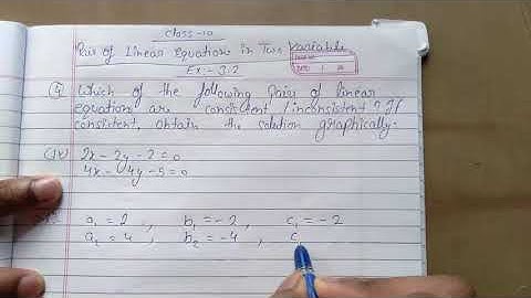 Which of the following pairs of linear equations are consistent/inconsistent? (iv) Answer