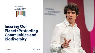 HSC 2025 Insuring Our Planet: Protecting Communities and Biodiversity