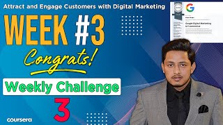 Quiz: Weekly Challenge 3, Attract and Engage Customers with Digital Marketing | Coursera Certificate