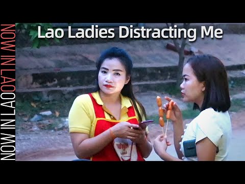 Video The Lao Ladies Distracting Me | Now in Lao 2020 - youtube