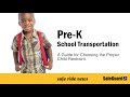 Pre-K Child Restraint Equipment Needs for School Buses