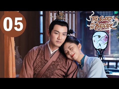 ENG SUB The Sword And The Brocade EP05 锦心似玉 Wallace Chung Tan Songyun 