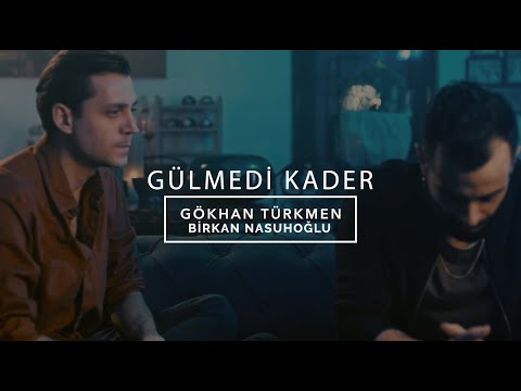 Gülmedi Kader [Official Video] - Gökhan Türkmen & Birkan Nasuhoğlu #gülmedikader