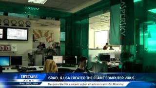 Israel & USA created the Flame computer virus