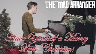 Video thumbnail of "Jacob Koller - Have Yourself a Merry Little Christmas - Advanced Jazz Piano Cover"
