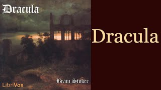 'Dracula' - Chapter 25 - Free Audiobook