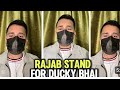 Rajab butt stand for ducky bhai | rajab butt new vlog today | ducky bhai arrested rajab butt stand