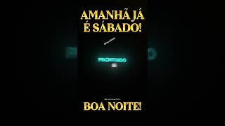#BOA NOITE SEXTA FEIRA