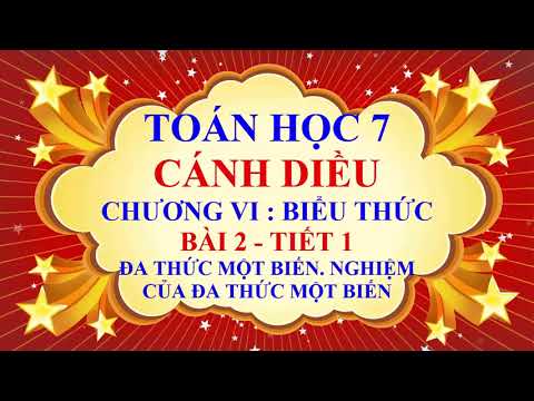 Video Toán học lớp 7 - Cánh Diều - Chương 6 - Bài 2 -Đa thức... - YouTube