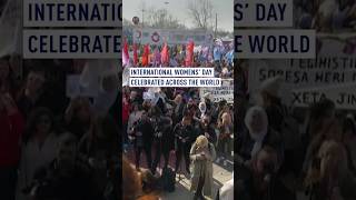 International Women’s Day celebrated worldwide
International Women’s Day celebrated worldwide International Women’s Day celebrated worldwide