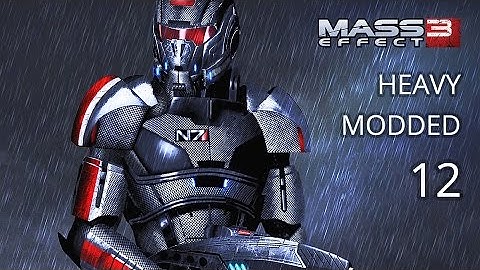 Mass Effect 3 Modded Walkthrough - Hardcore | Vanguard | Episode 12 - Citadel DLC I