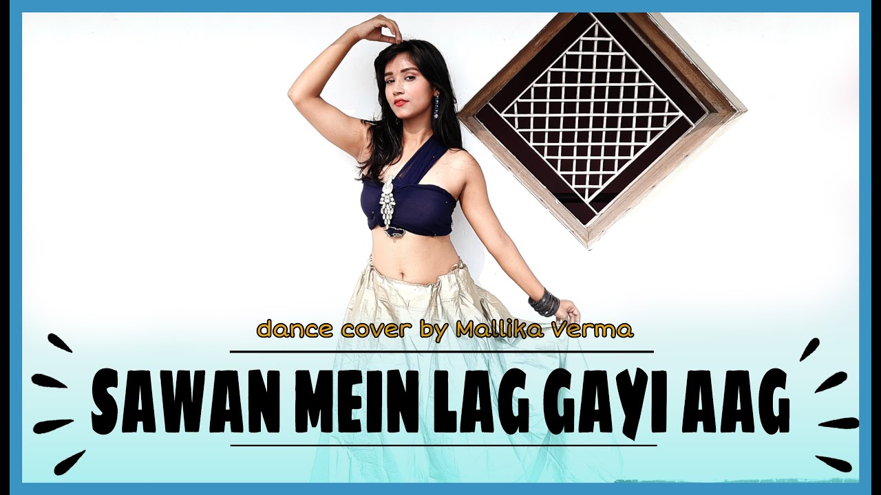 Sawan mein lag gayi aag - Ginny weds sunny | Yami ,Vikrant & Mika | Dance cover | Mallika Verma