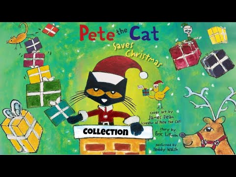 Best Pete the Cat Saves Christmas | Pete the Cat Collection | Merry Christmas