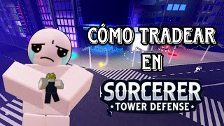 Cómo tradear en sorcerer tower defense Roblox