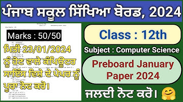 pseb class 12 computer science preboard january exam 2024