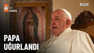 88 Yaşındaki Papa Fransuvayı Binler Uğurladı - Atv Ana Haber 26 Nisan 2025