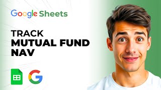 How To Automatically Track Mutual Fund Nav In Google Sheets (Easiest Way) (2026 Guide)