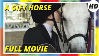A Gift Horse