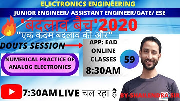 ANALOG ELECTRONICS |NUMERICAL PRACTICE .. बदलाव बैच IJE | AE | GATE | ESE | BY SHAILENDRA SIR (p-59)