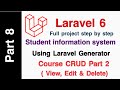 Laravel 6 Student Information System Part 8 Course CRUD (View, Edit and Delete)