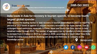 India leads in Asia for recovery in tourism spends, to become fourth largest global spender screenshot 5